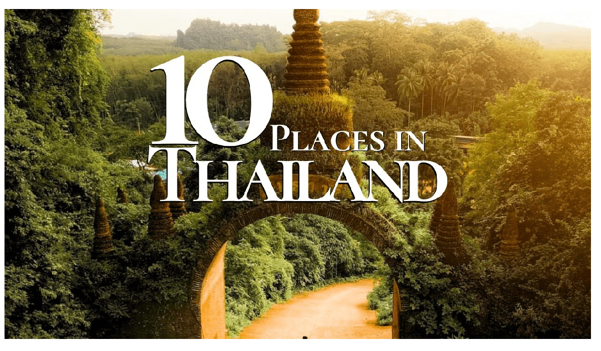 10 Best Places to Visit in Thailand Complete Guide 2025